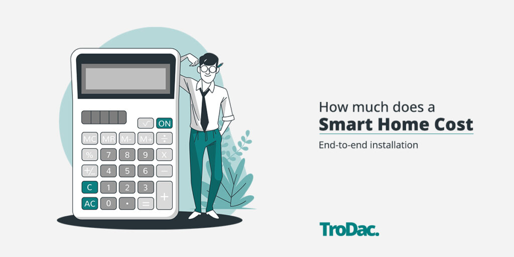Trodac Smart home installation